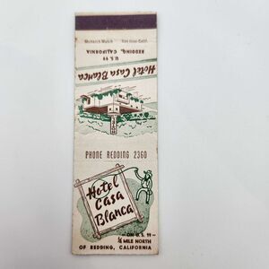 Vintage Matchbook Hotel Casa Blanca,Redding,California 1940s 1950s Ephemera